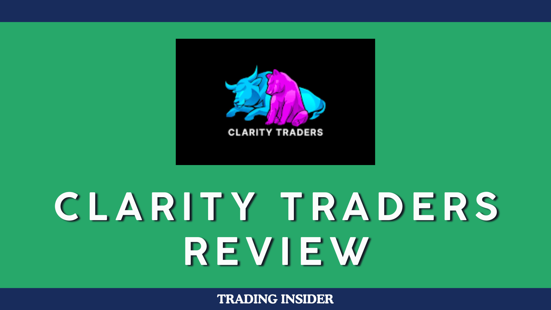 Clarity Traders Review