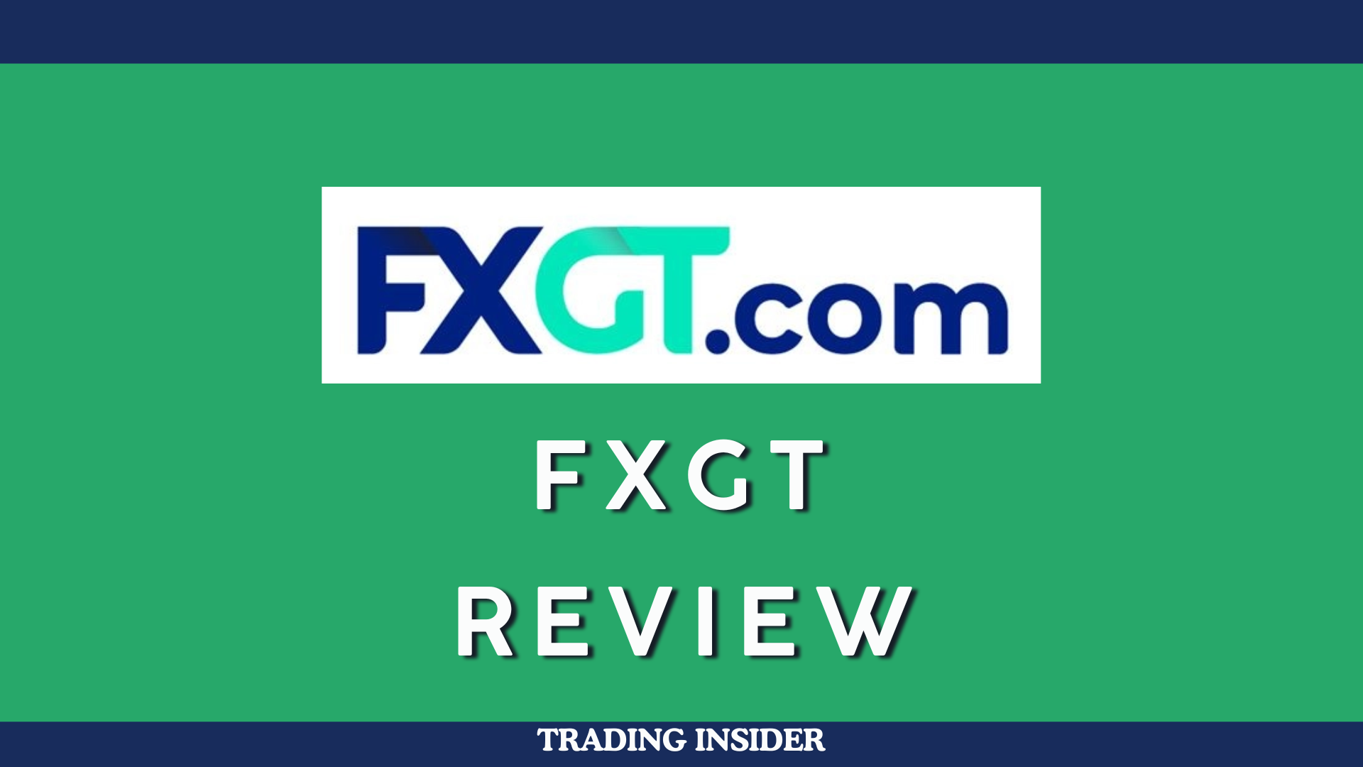 FXGT Review