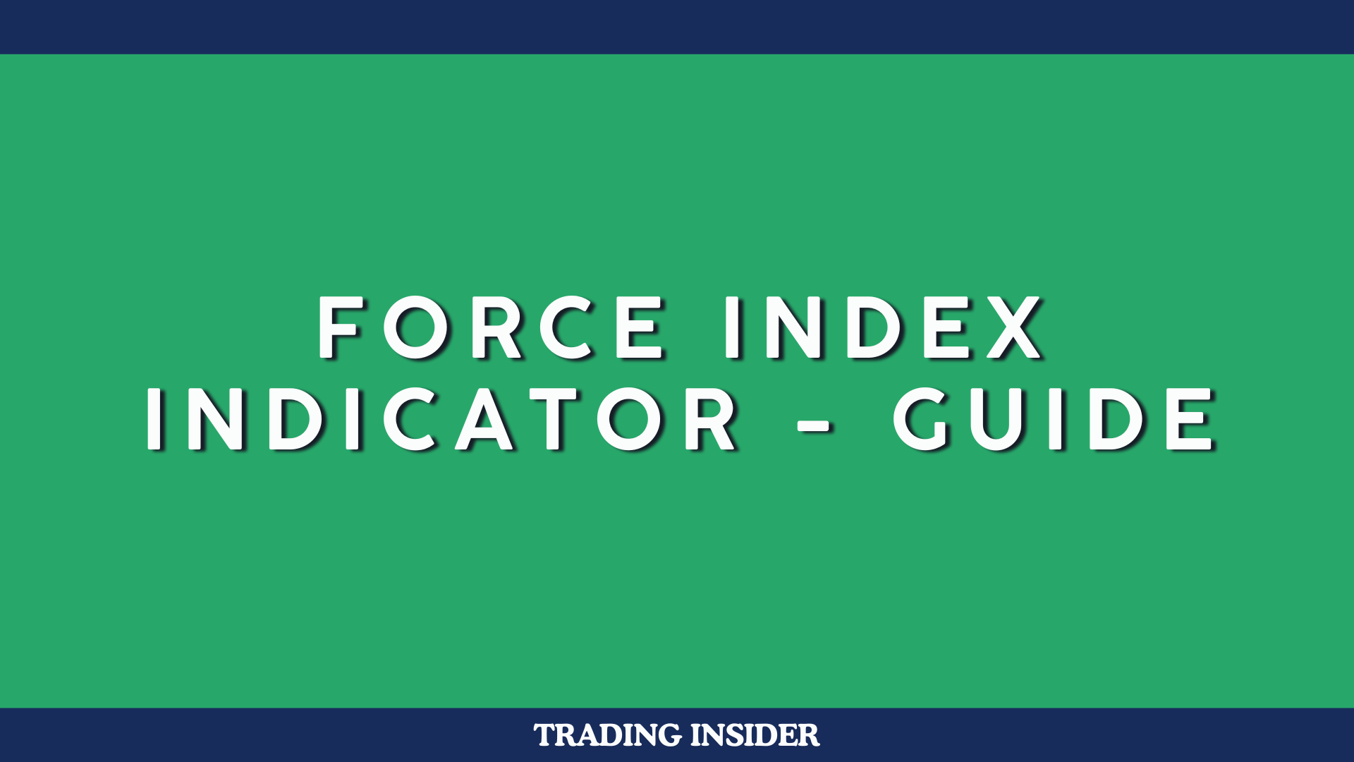 Force Index Indicator