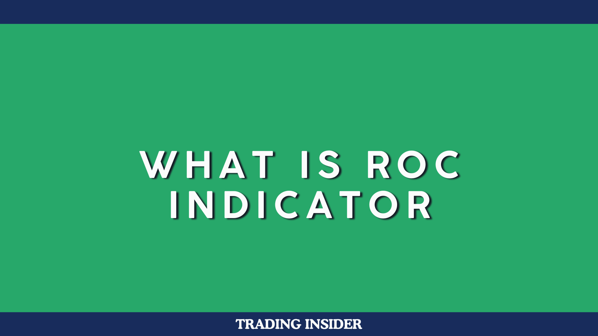 What Is ROC Indicator