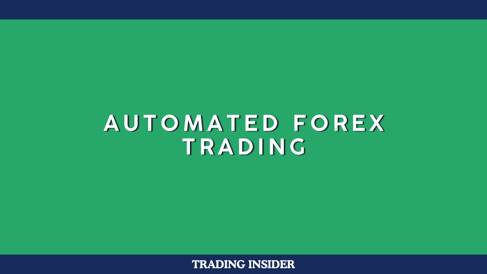 Automated Forex Trading