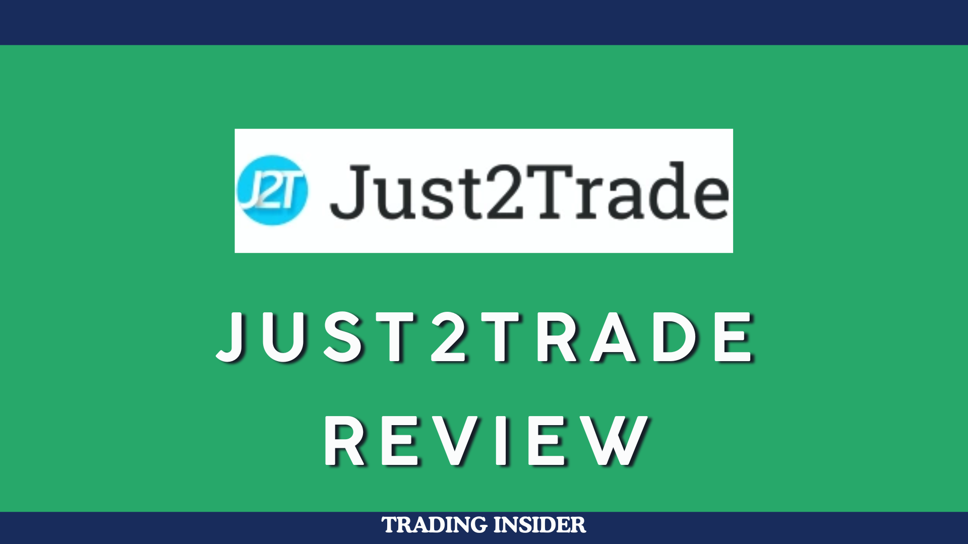 Just2Trade Review