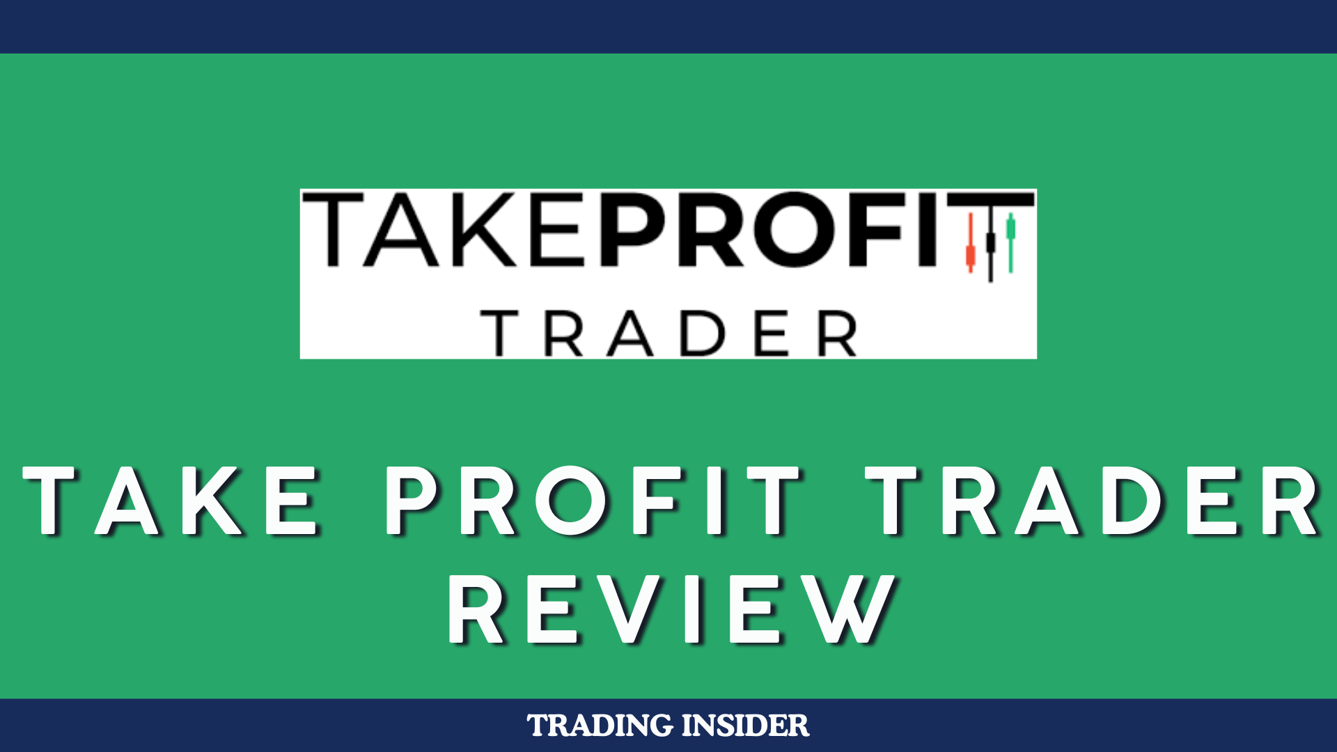 Take Profit Trader Review